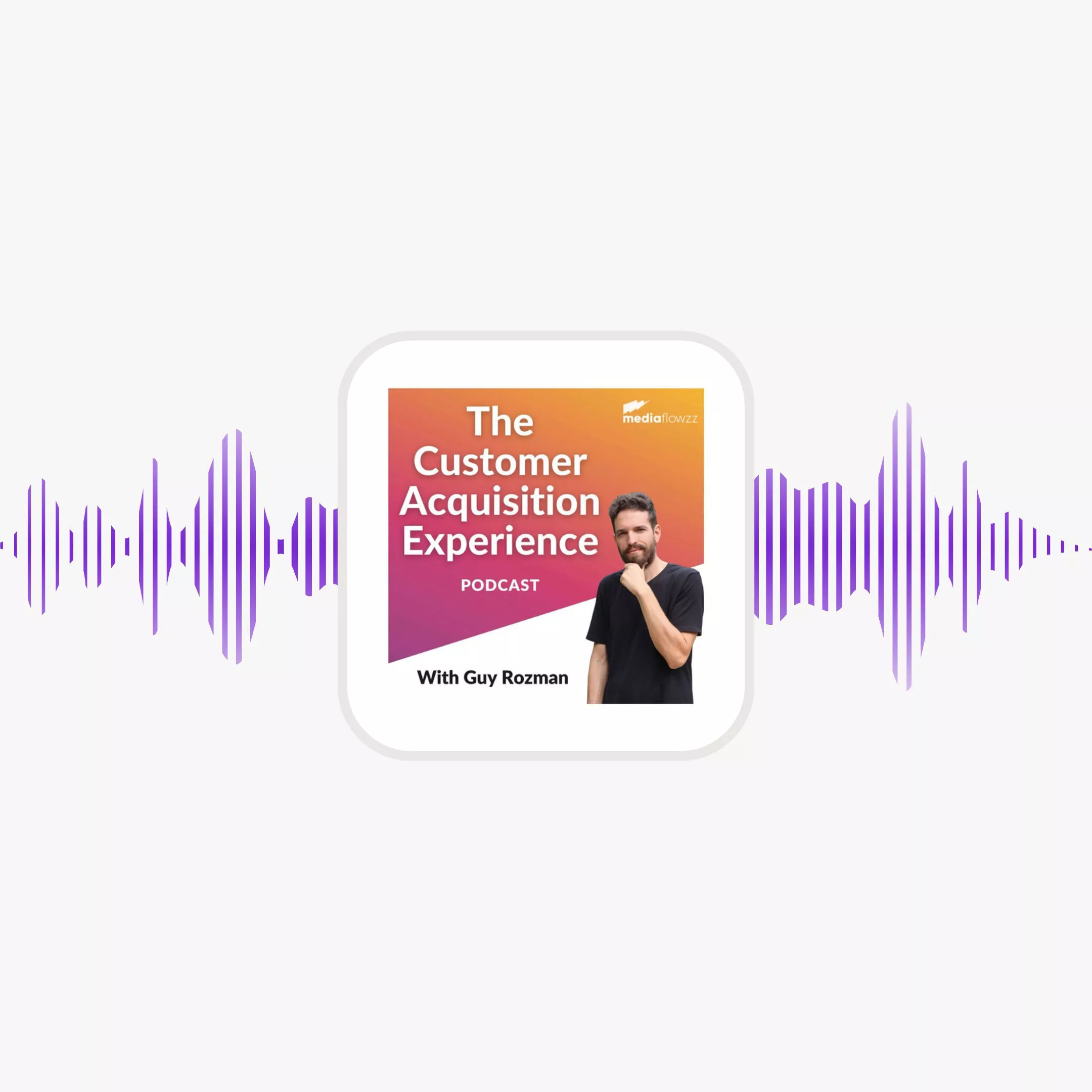The Customer Acquisition Experience